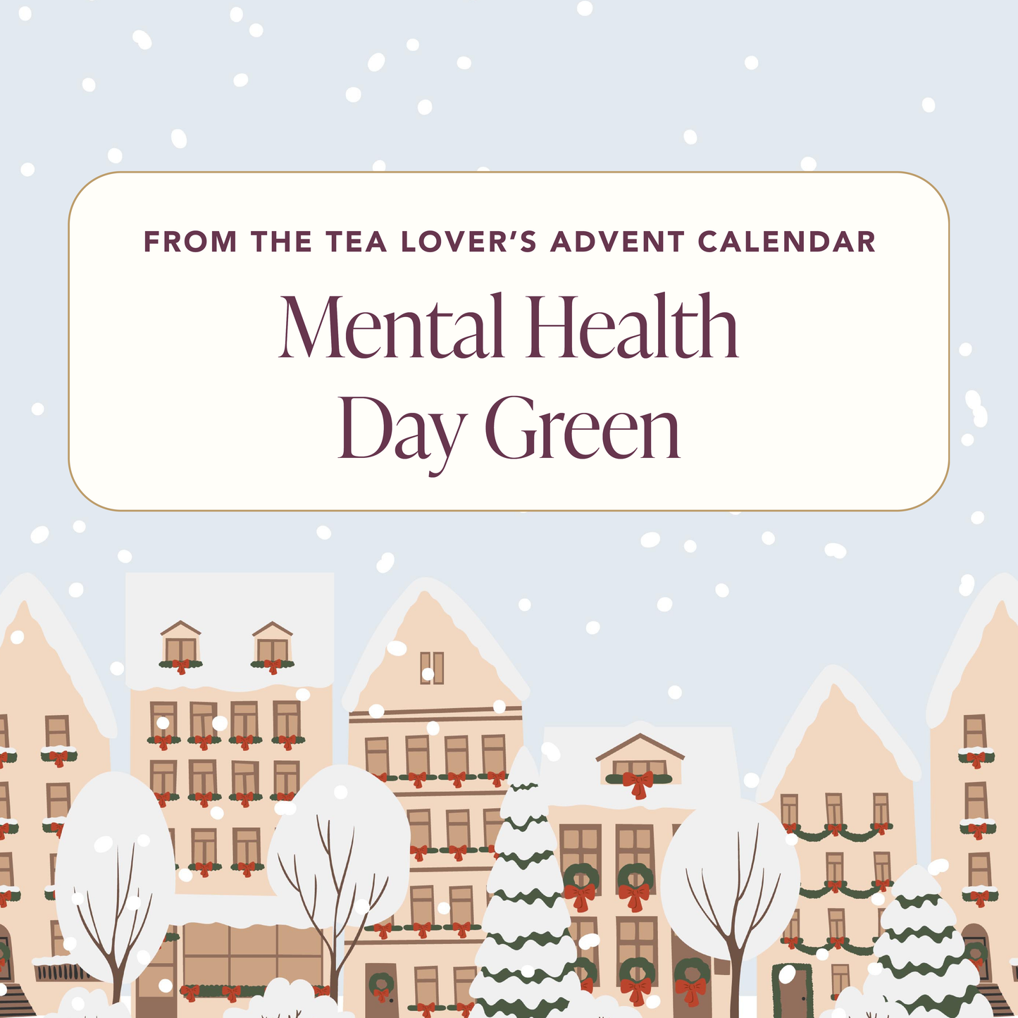 Advent 2024 - Caffeine - Day 6 - Mental Health Day Green